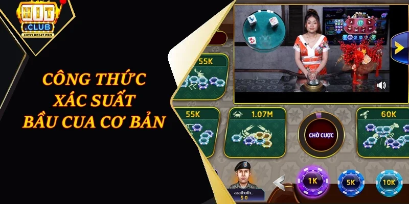 Xác Suất Bầu Cua - Mẹo Thắng Đậm Cho Hội Viên Hitclub 3 Công thức xác suất Bầu Cua cơ bản