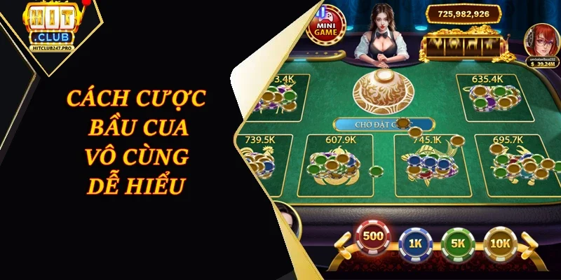Bầu Cua Tôm Cá Online: Chơi Ngay, Thắng Lớn Tại Hitclub 1 Cách cược Bầu cua vô cùng dễ hiểu